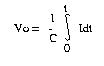 Vo = (1/C){ Integral 0->t ( Idt ) }